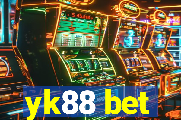 yk88 bet